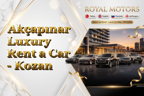 Akçapınar Luxury Rent a Car - Kozan