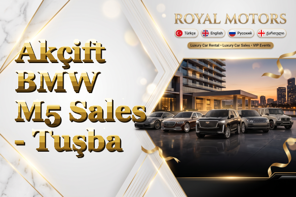 Akçift BMW M5 Sales - Tuşba