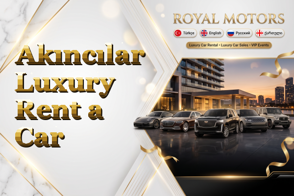 Akıncılar Luxury Rent a Car