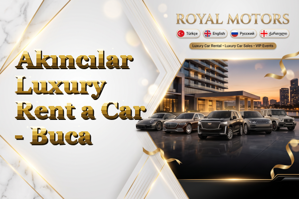 Akıncılar Luxury Rent a Car - Buca