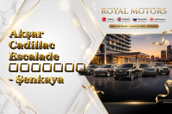 Akşar Cadillac Escalade გაყიდვა - Şenkaya
