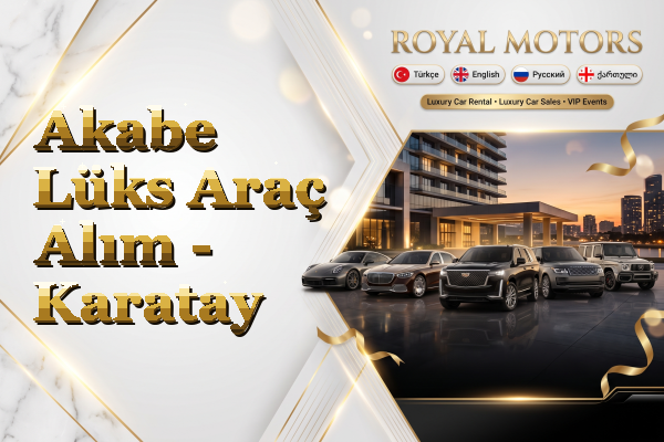 Akabe Lüks Araç Alım - Karatay
