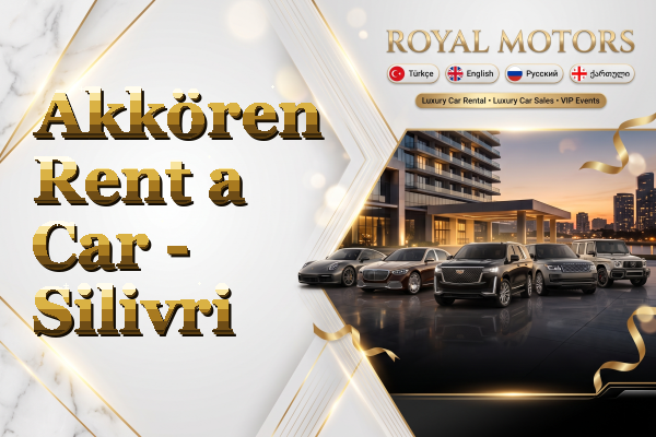 Akkören Rent a Car - Silivri