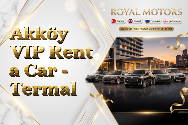 Akköy VIP Rent a Car - Termal