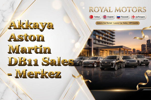 Akkaya Aston Martin DB11 Sales - Merkez
