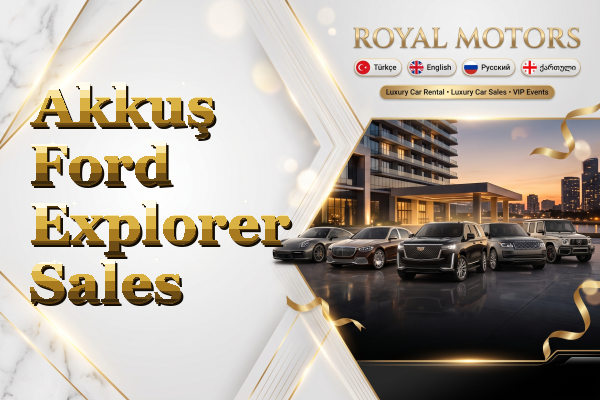 Akkuş Ford Explorer Sales