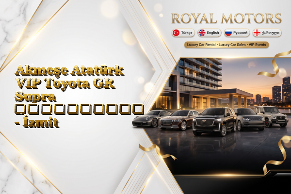 Akmeşe Atatürk VIP Toyota GR Supra გაქირავება - İzmit