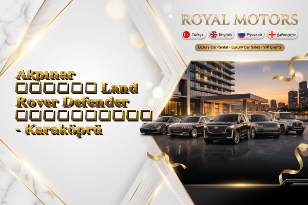 Akpınar თვიური Land Rover Defender გაქირავება - Karaköprü