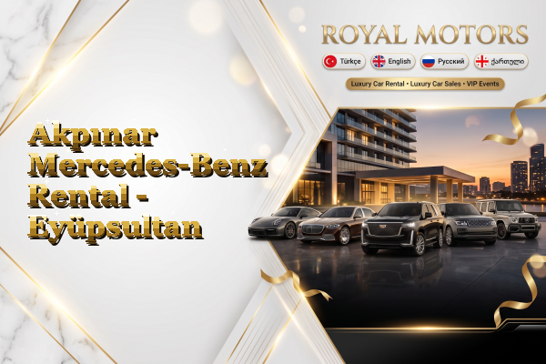 Akpınar Mercedes-Benz Rental - Eyüpsultan