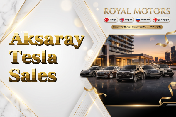 Aksaray Tesla Sales