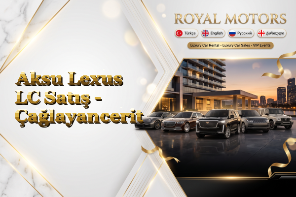 Aksu Lexus LC Satış - Çağlayancerit