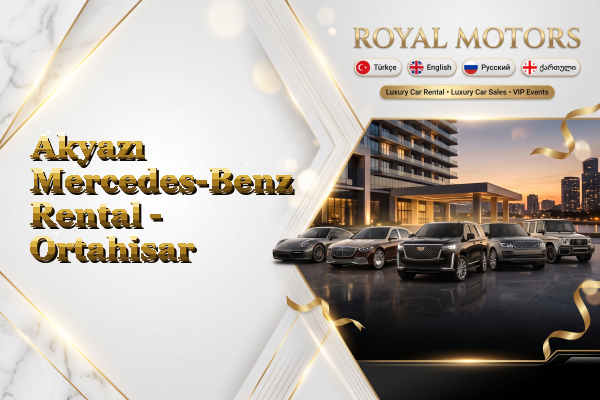 Akyazı Mercedes-Benz Rental - Ortahisar