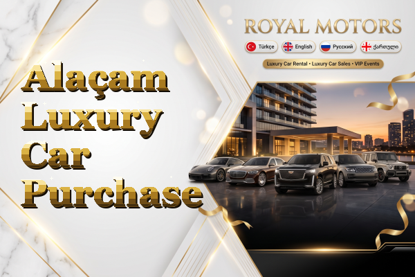 Alaçam Luxury Car Purchase