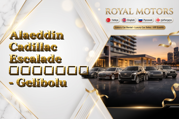 Alaeddin Cadillac Escalade გაყიდვა - Gelibolu