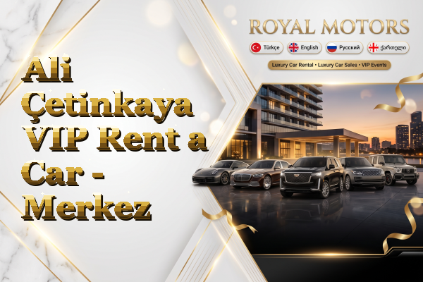 Ali Çetinkaya VIP Rent a Car - Merkez