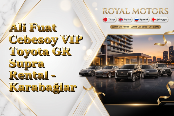 Ali Fuat Cebesoy VIP Toyota GR Supra Rental - Karabağlar