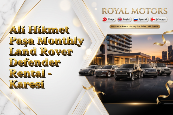 Ali Hikmet Paşa Monthly Land Rover Defender Rental - Karesi