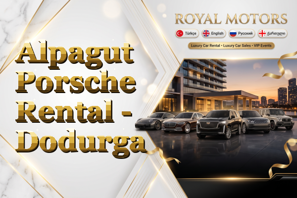 Alpagut Porsche Rental - Dodurga