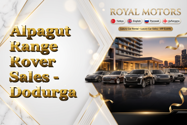 Alpagut Range Rover Sales - Dodurga