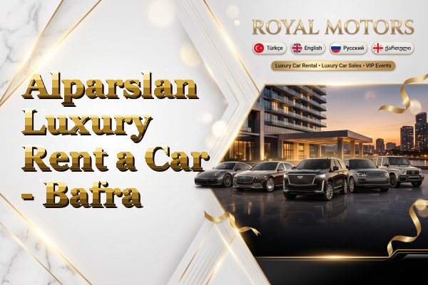 Alparslan Luxury Rent a Car - Bafra