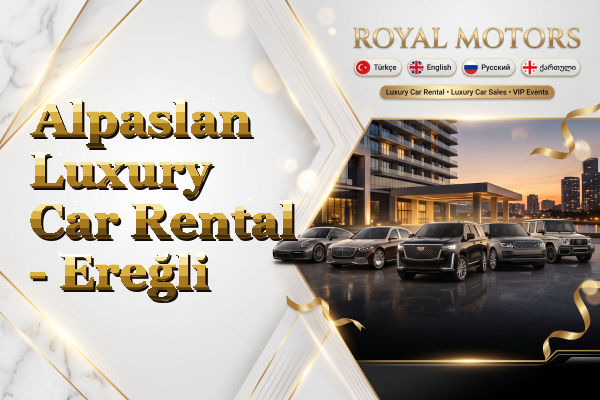 Alpaslan Luxury Car Rental - Ereğli