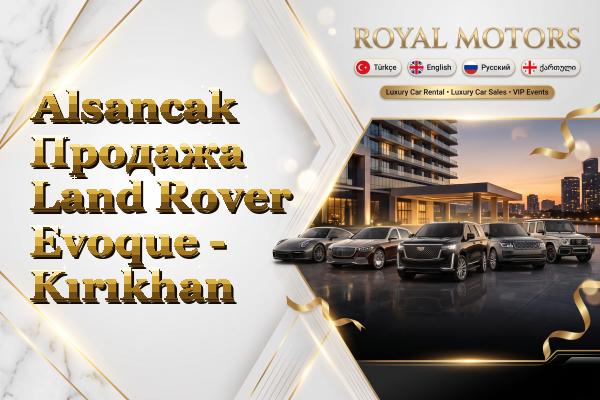 Alsancak Продажа Land Rover Evoque - Kırıkhan