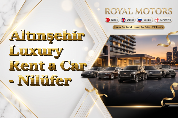 Altınşehir Luxury Rent a Car - Nilüfer