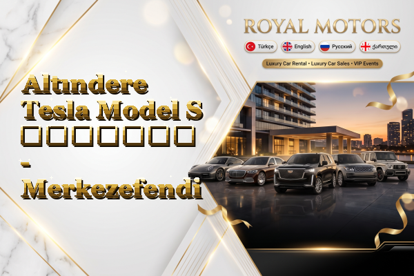 Altındere Tesla Model S გაყიდვა - Merkezefendi