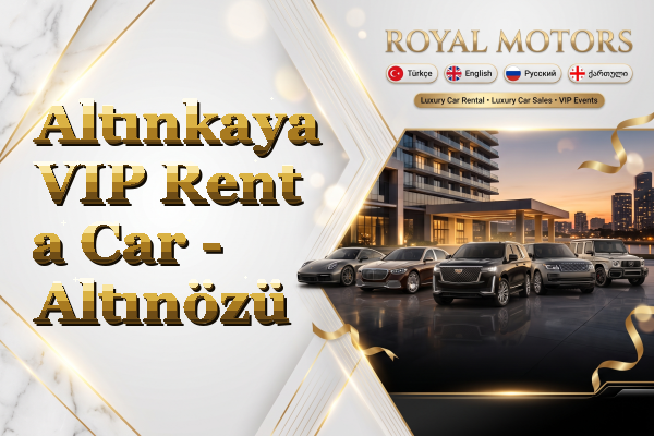 Altınkaya VIP Rent a Car - Altınözü