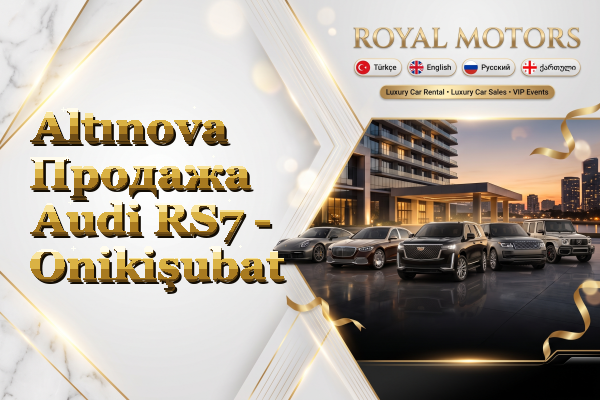 Altınova Продажа Audi RS7 - Onikişubat