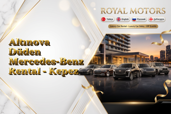 Altınova Düden Mercedes-Benz Rental - Kepez