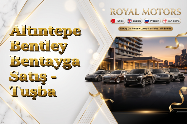 Altıntepe Bentley Bentayga Satış - Tuşba
