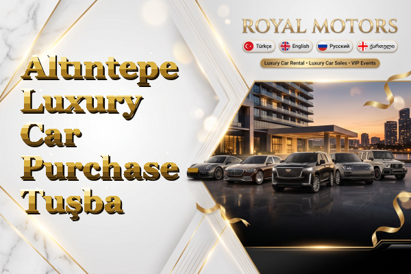 Altıntepe Luxury Car Purchase - Tuşba