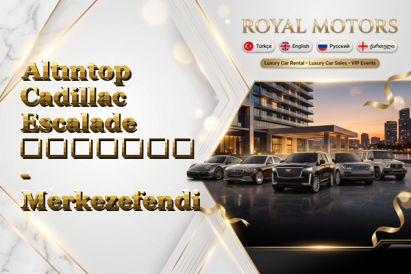 Altıntop Cadillac Escalade გაყიდვა - Merkezefendi
