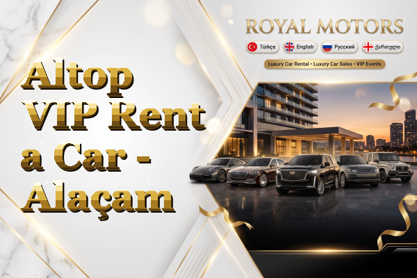 Altop VIP Rent a Car - Alaçam