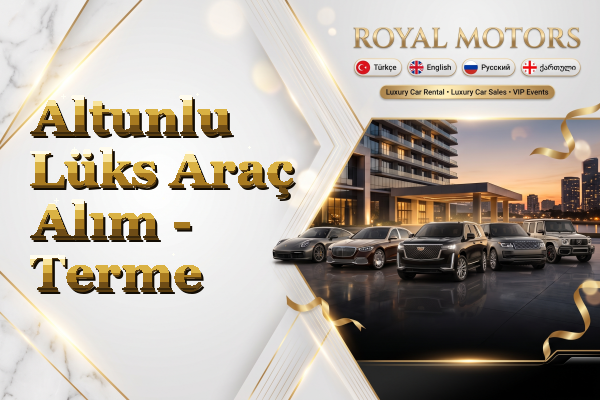 Altunlu Lüks Araç Alım - Terme