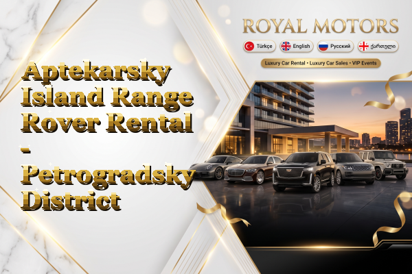 Aptekarsky Island Range Rover Rental - Petrogradsky District