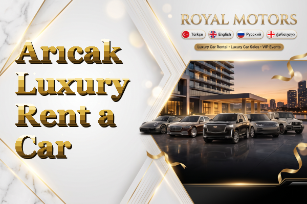 Arıcak Luxury Rent a Car