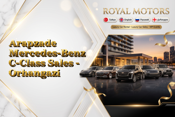 Arapzade Mercedes-Benz C-Class Sales - Orhangazi