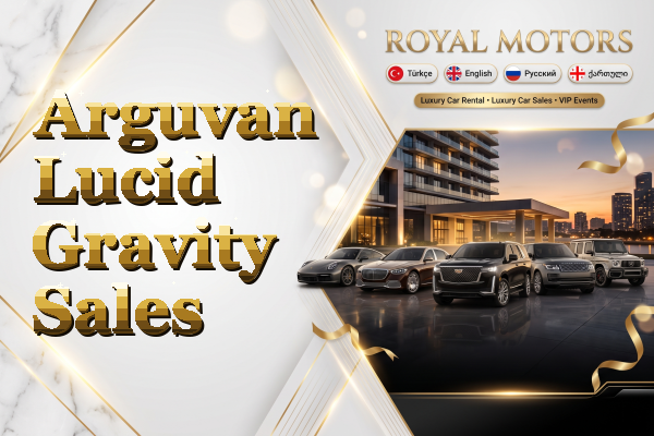 Arguvan Lucid Gravity Sales