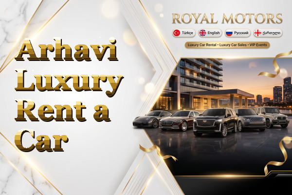 Arhavi Luxury Rent a Car