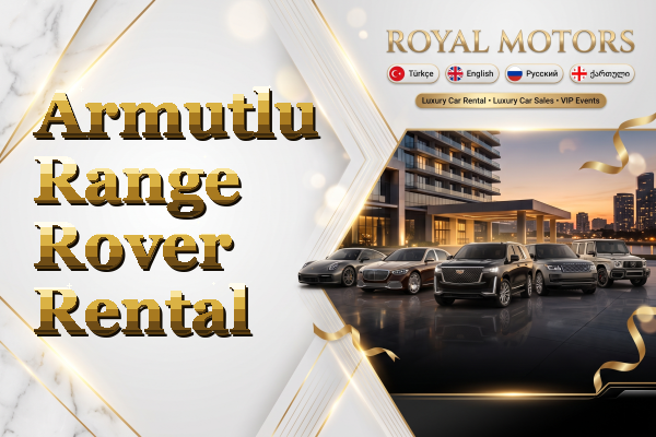 Armutlu Range Rover Rental