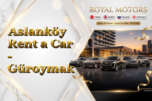 Aslanköy Rent a Car - Güroymak