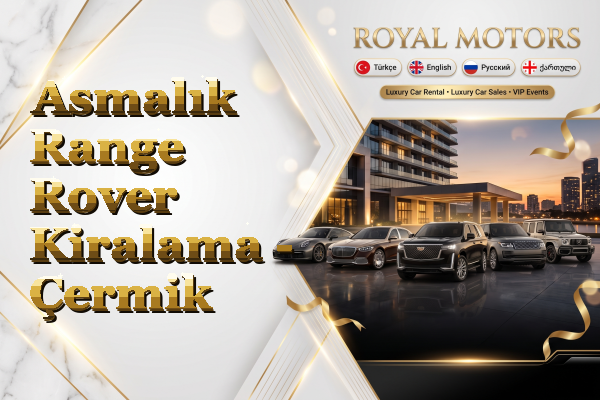 Asmalık Range Rover Kiralama - Çermik