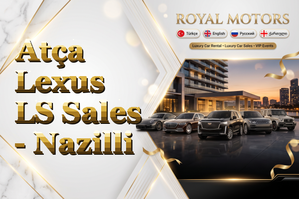 Atça Lexus LS Sales - Nazilli