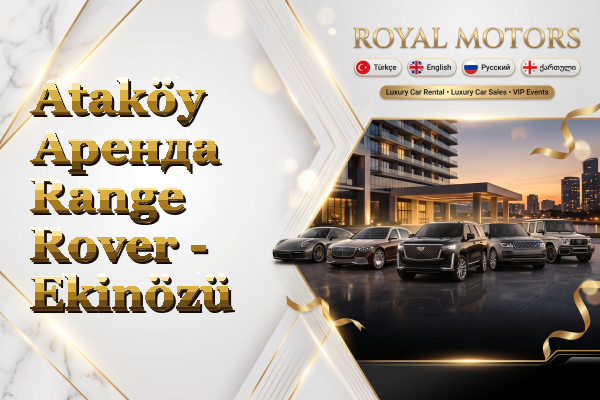 Ataköy Аренда Range Rover - Ekinözü