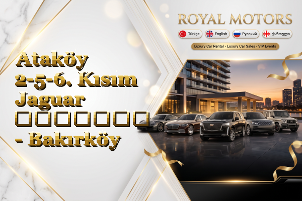 Ataköy 2-5-6. Kısım Jaguar გაყიდვა - Bakırköy