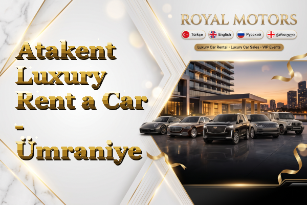 Atakent Luxury Rent a Car - Ümraniye