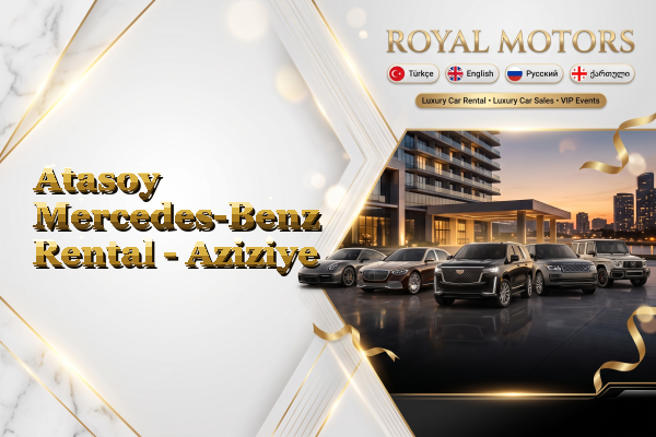 Atasoy Mercedes-Benz Rental - Aziziye