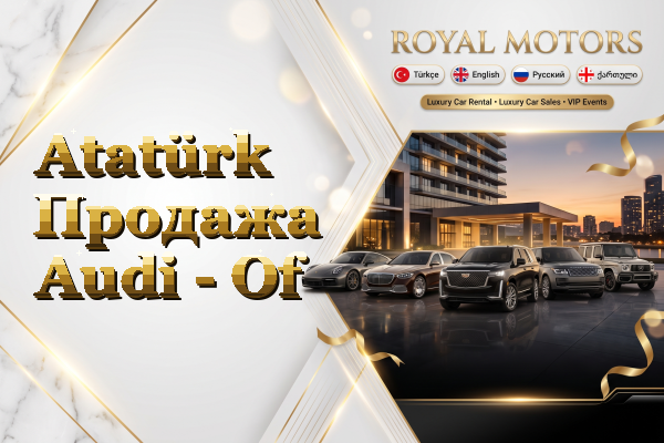 Atatürk Продажа Audi - Of
